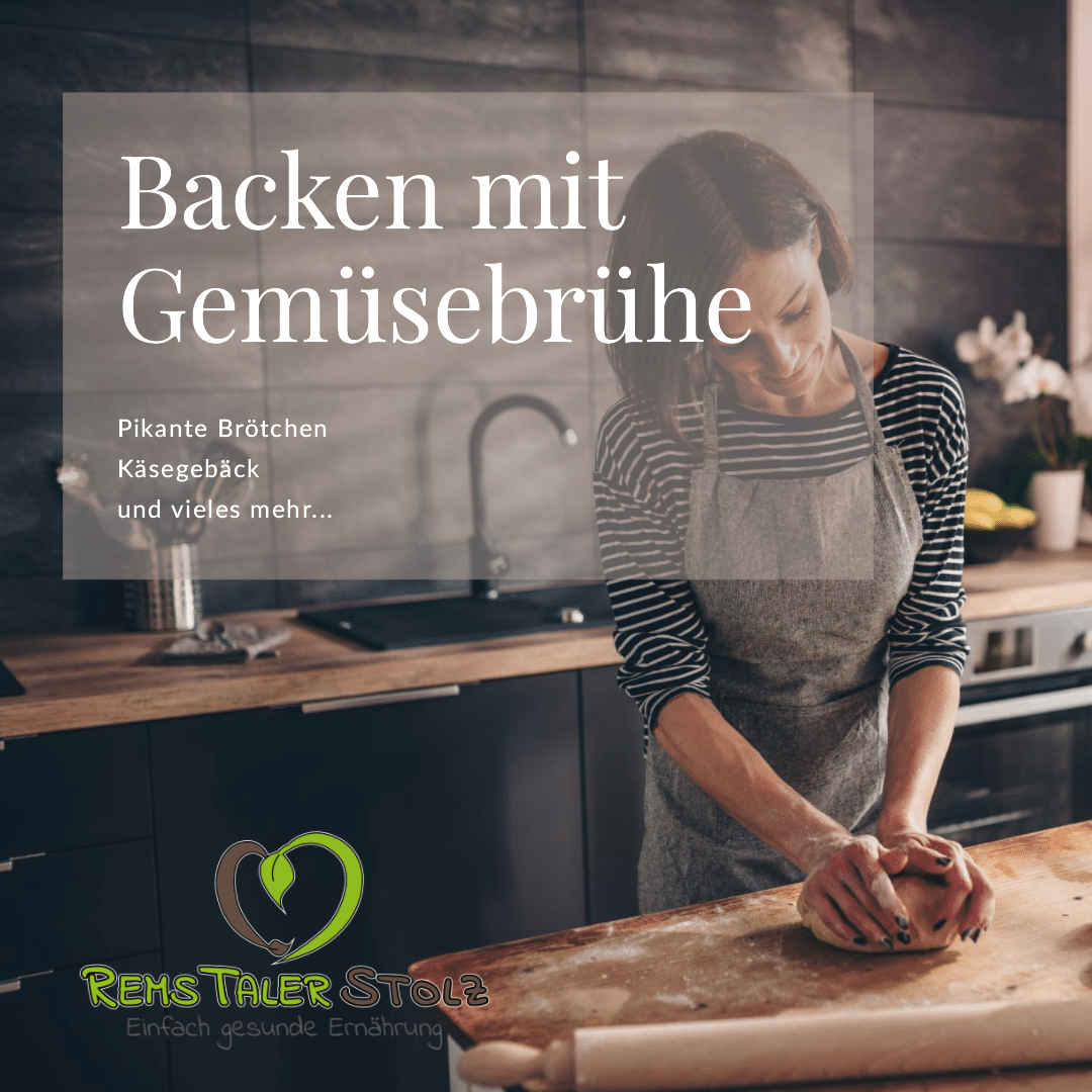 Backen mit Gemüsebrühe