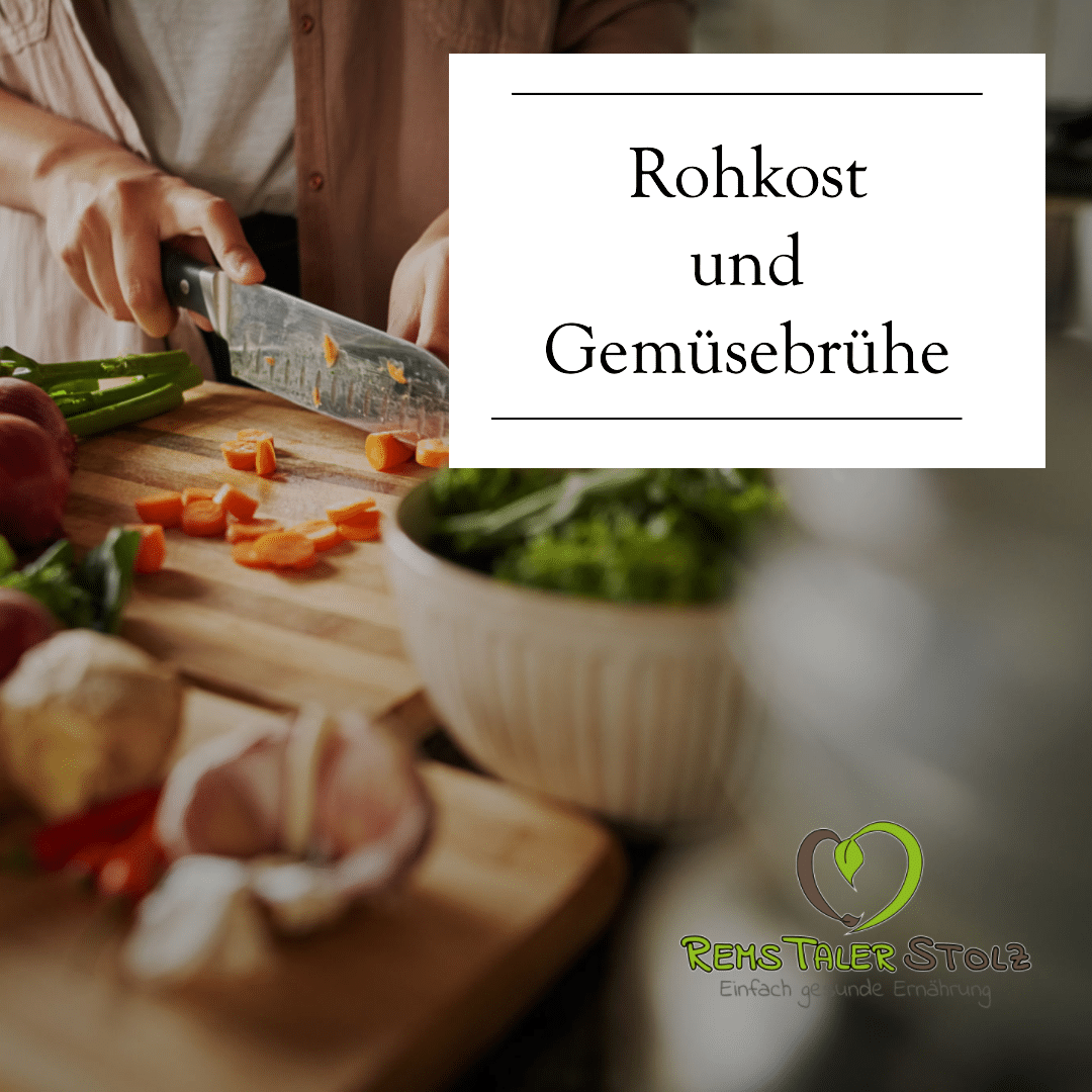 Rohkost und Gemüsebrühe