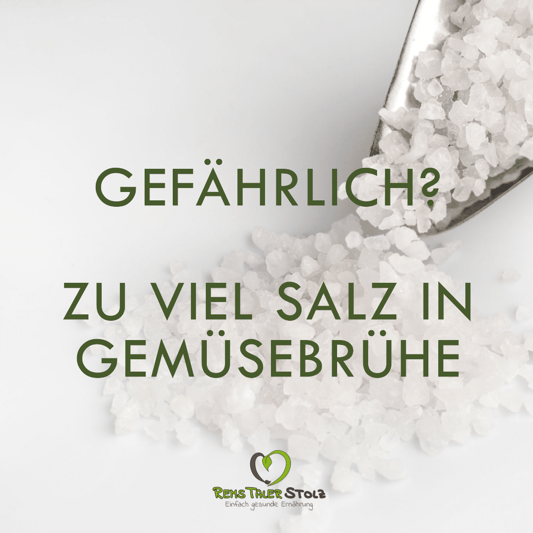 Zu viel Salz in Gemüsebrühe?