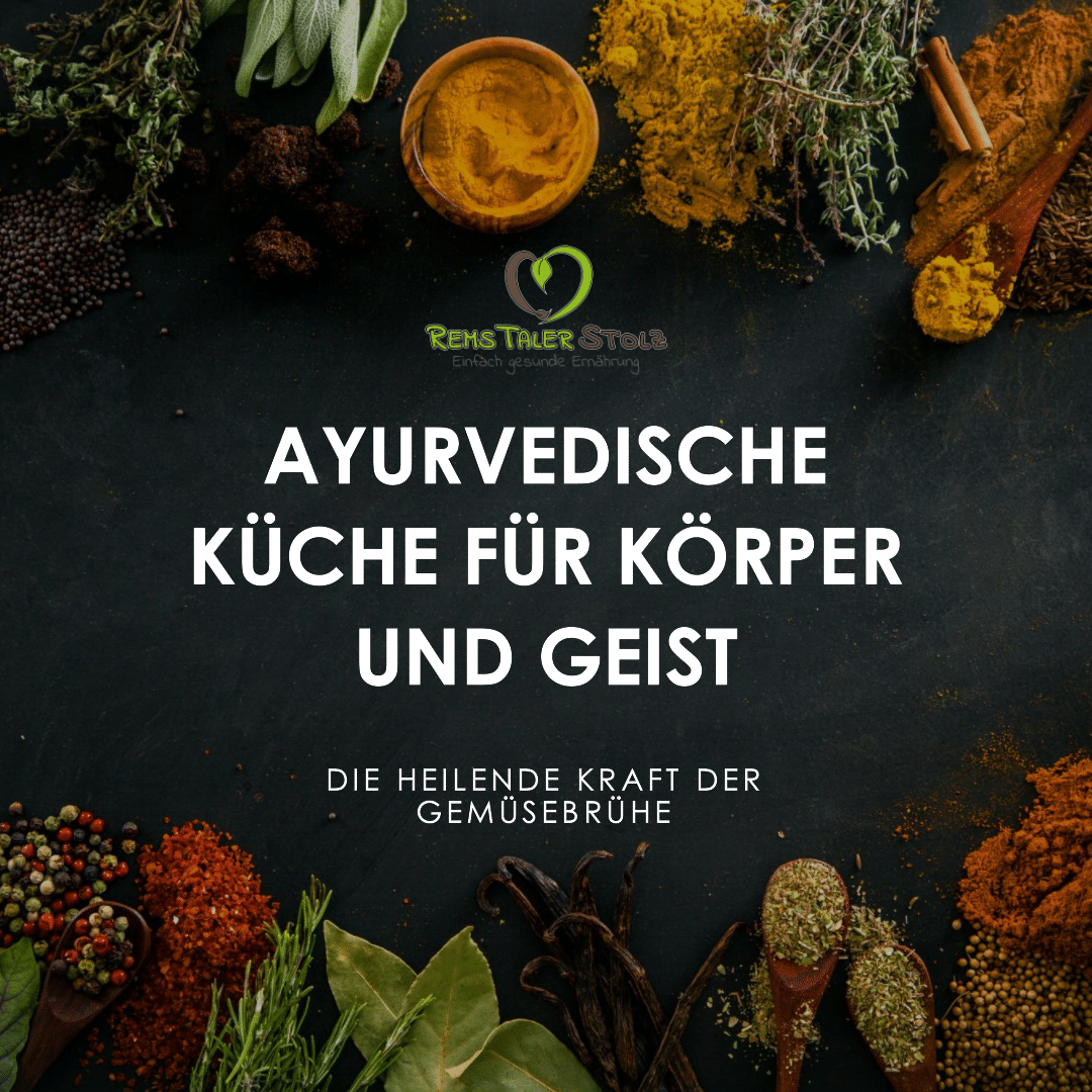 Gemüsebrühe in der Ayurveda-Küche