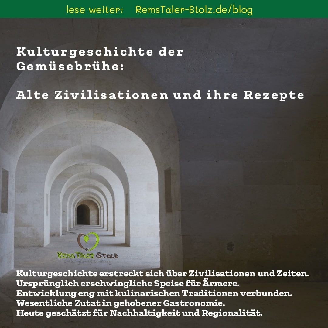 Kulturgeschichte der Gemüsebrühe: Alte Zivilisationen und ihre Rezepte