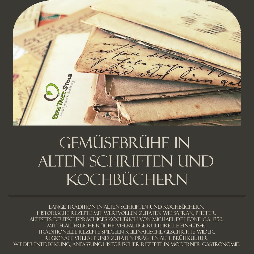 Gemüsebrühe in alten Schriften und Kochbüchern