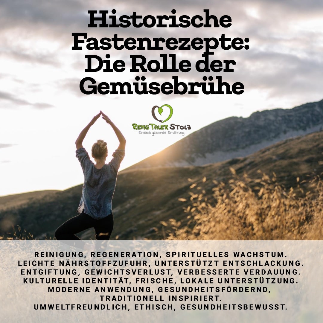 Historisches Heilfasten: Die Rolle der Gemüsebrühe