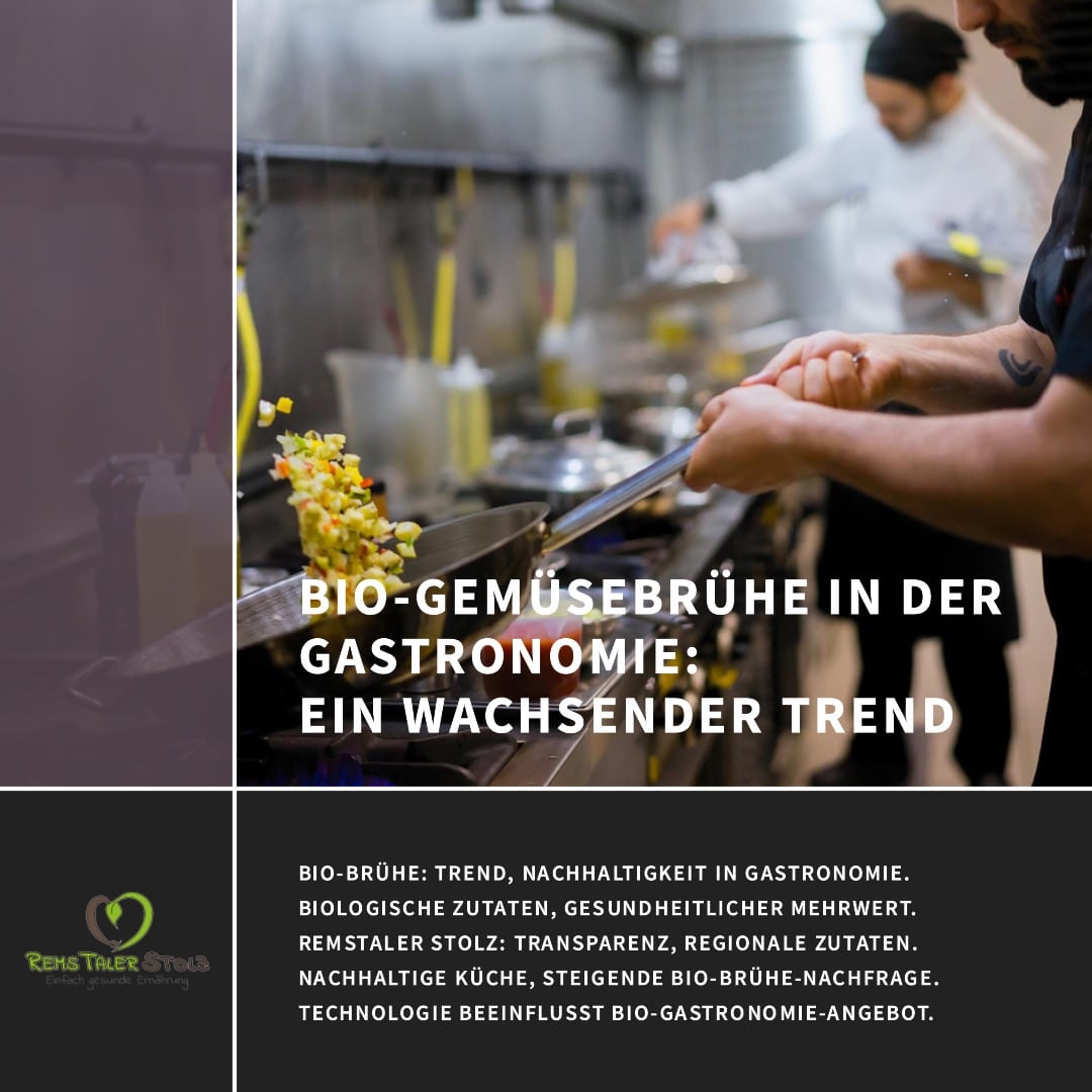 Bio-Gemüsebrühe in der Gastronomie: Ein wachsender Trend