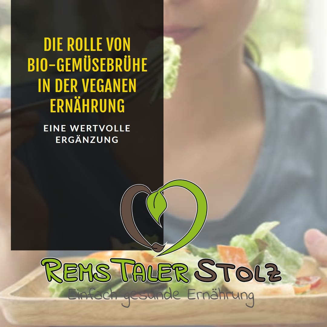 Die Rolle von Bio-Gemüsebrühe in der veganen Ernährung